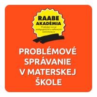 PROBLÉMOVÉ SPRÁVANIE V MATERSKEJ ŠKOLE